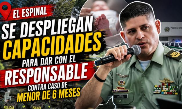 Tolima rechaza aberrante caso de presunto abuso sexual contra menor de seis meses en El Espinal; Policía intensifica búsqueda del responsable