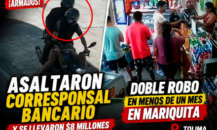 Asalto a mano armada en corresponsal bancario de Mariquita: familia denuncia dos millonarios robos en menos de un mes