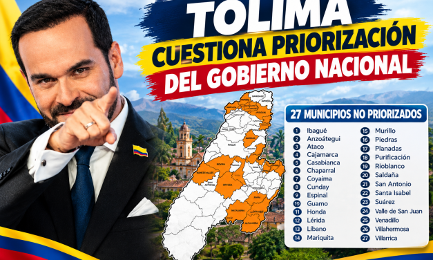 Tolima cuestiona priorización del Gobierno Nacional: 27 municipios quedaron por fuera de la primera fase de inversión